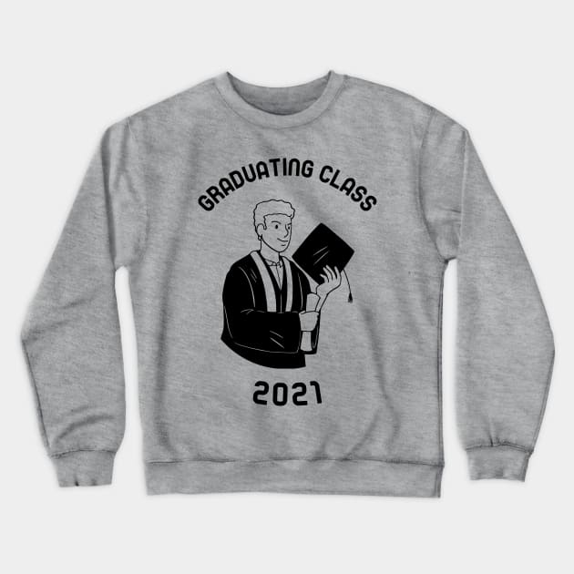 Graduation 2021 Crewneck Sweatshirt by designsby.hassan